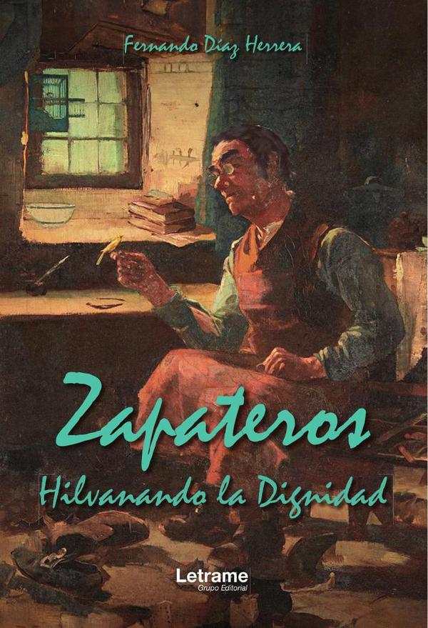 Zapateros hilvanando la dignidad