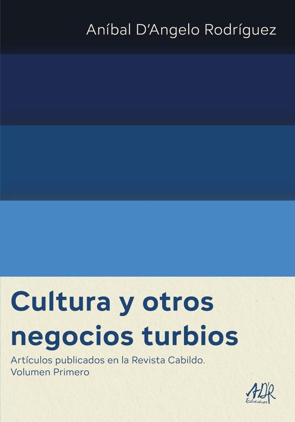 Cultura y otros negocios turbios