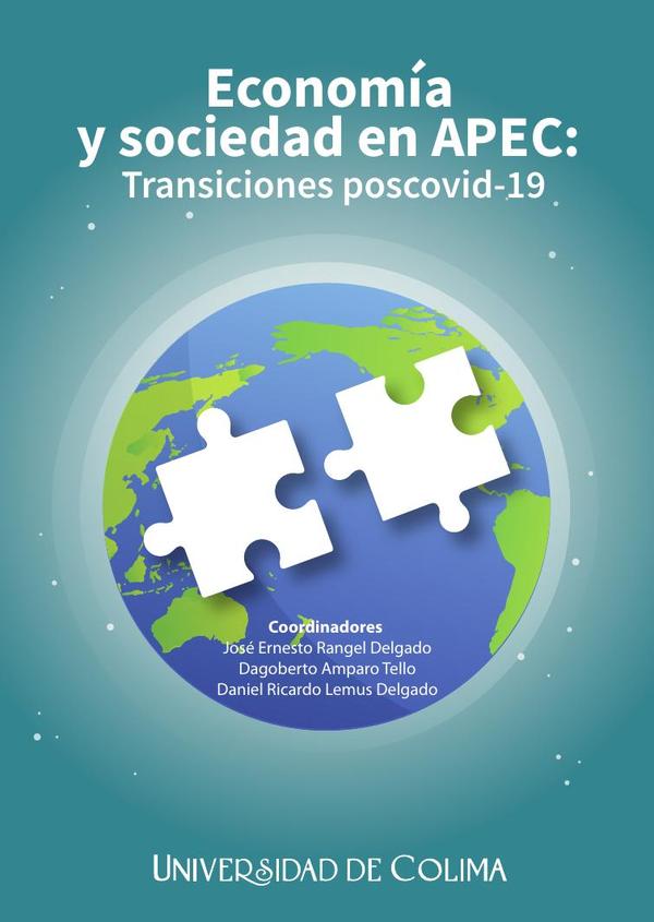 Economía y sociedad en APEC: Transiciones poscovid-19