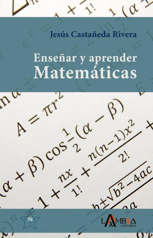 Enseñar y aprender matemáticas