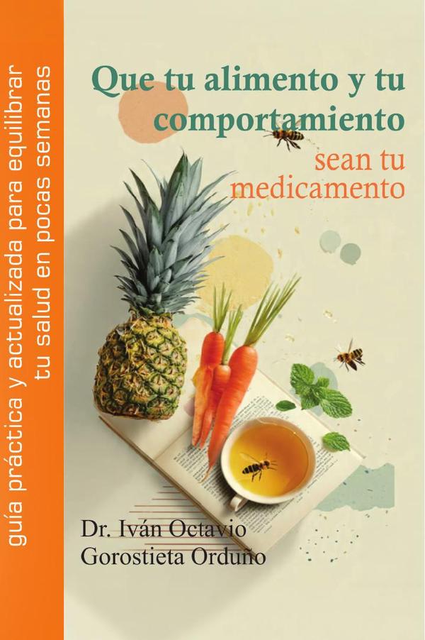 Que tu alimento y tu comportamiento sean tu medicamento