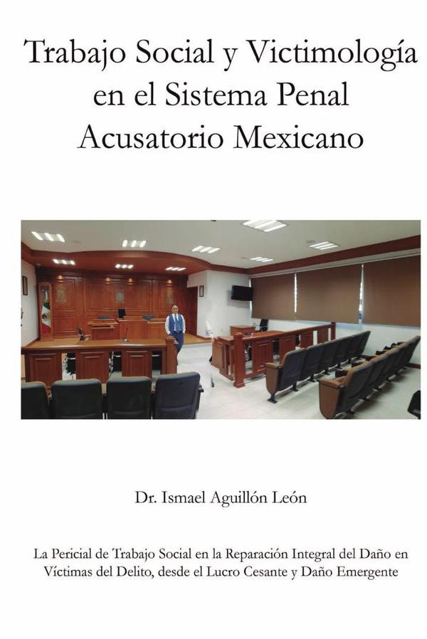 Trabajo Social y Victimología en el Sistema Penal Acusatorio Mexicano