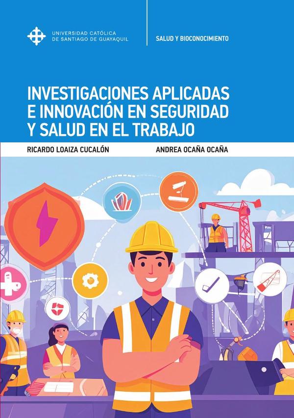 Investigaciones aplicadas e innovación en seguridad y salud en el trabajo