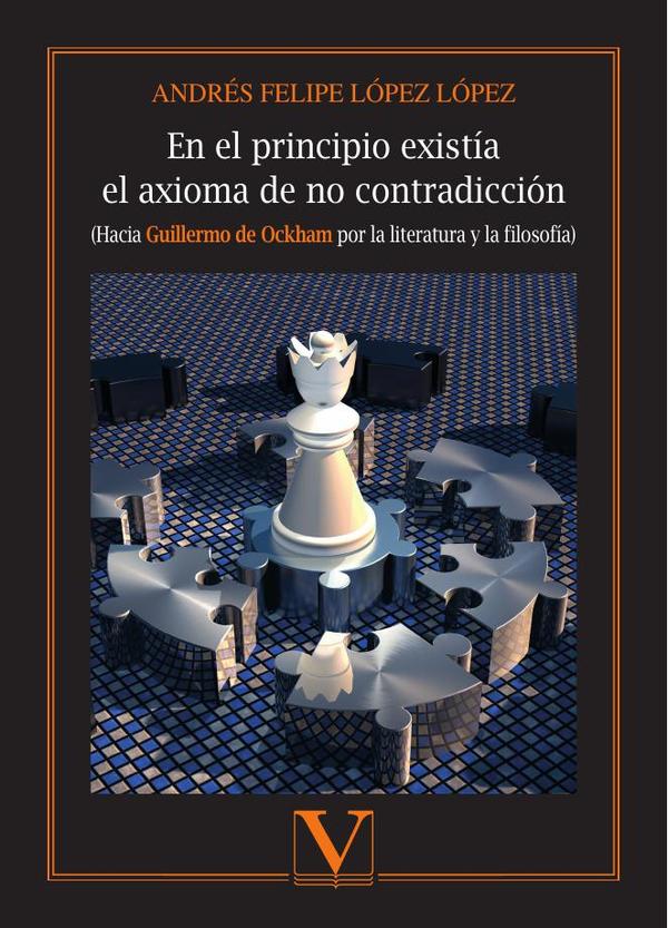 En el principio existía el axioma de no contradicción