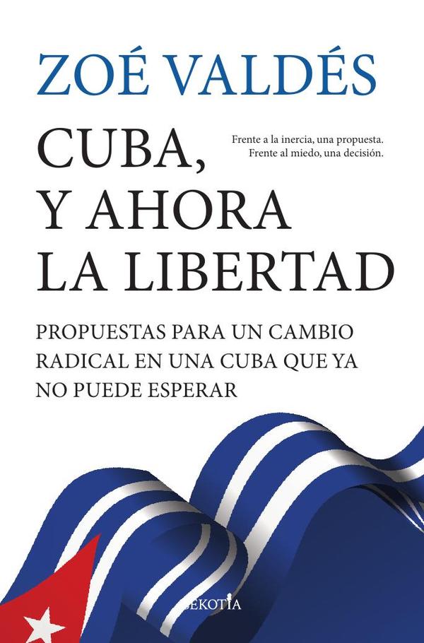 Cuba, y ahora la libertad
