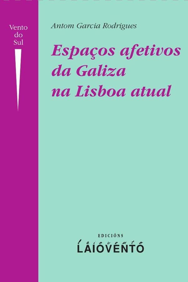 Espaços afetivos da Galiza na Lisboa atual