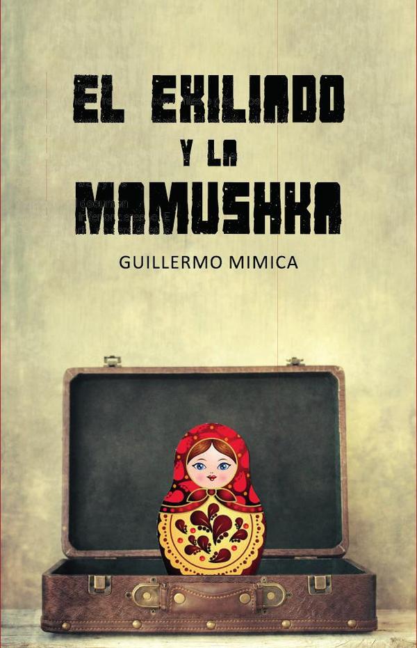 El exiliado y la Mamushka