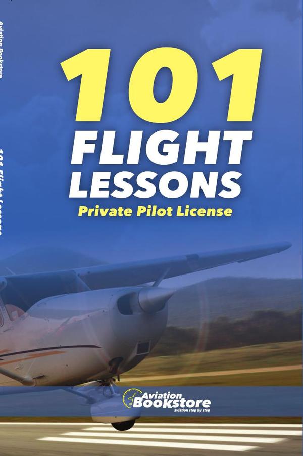 101 Flight Lessons Private Pilot License