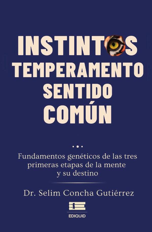 Instintos, temperamento, sentido común.