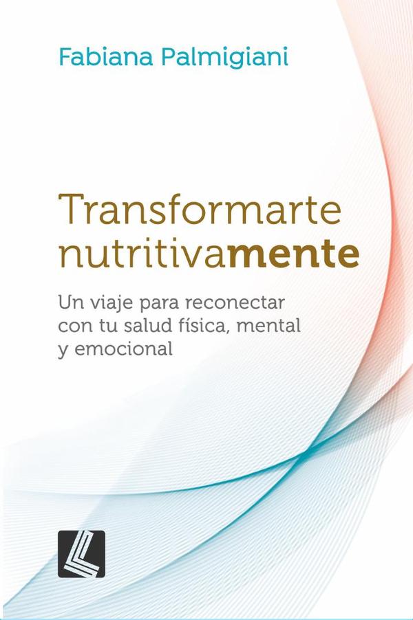 Transformarte nutritivamente