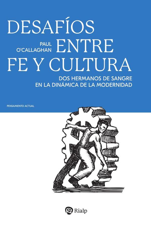 Desafíos entre fe y cultura
