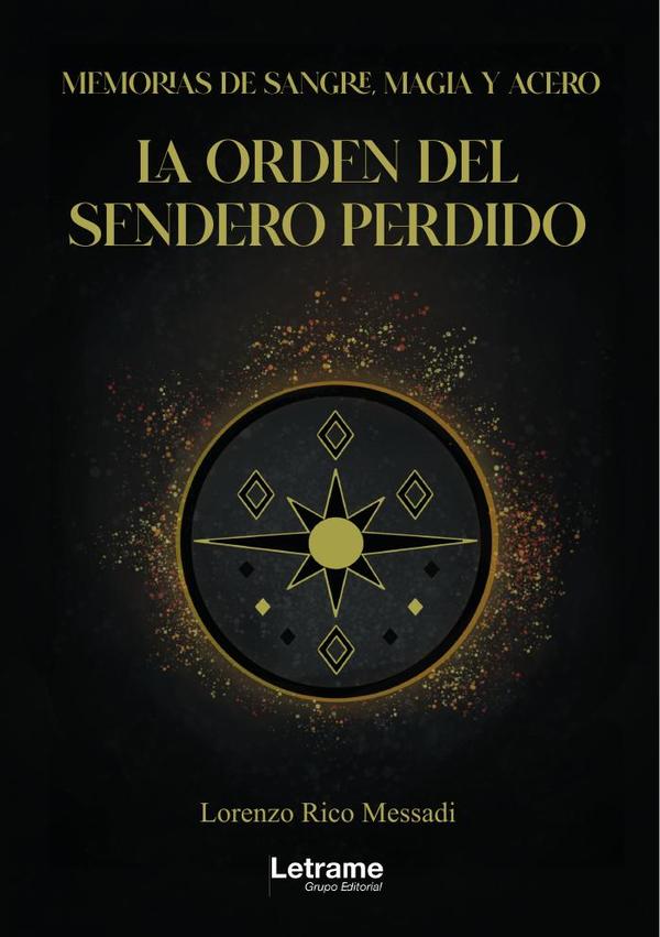 Memorias de sangre, magia y acero
