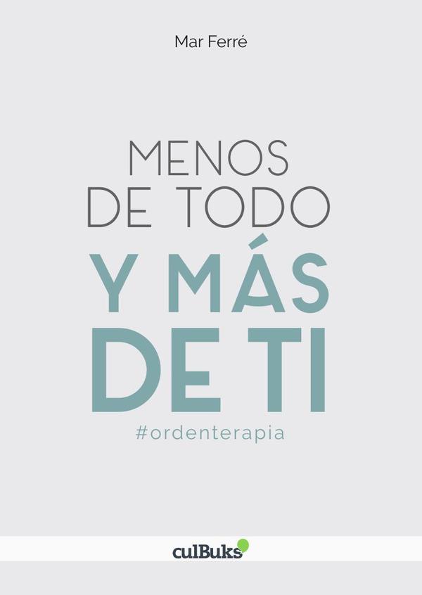 Menos de todo y más de ti