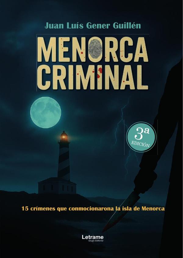 Menorca criminal. 4ª Edición