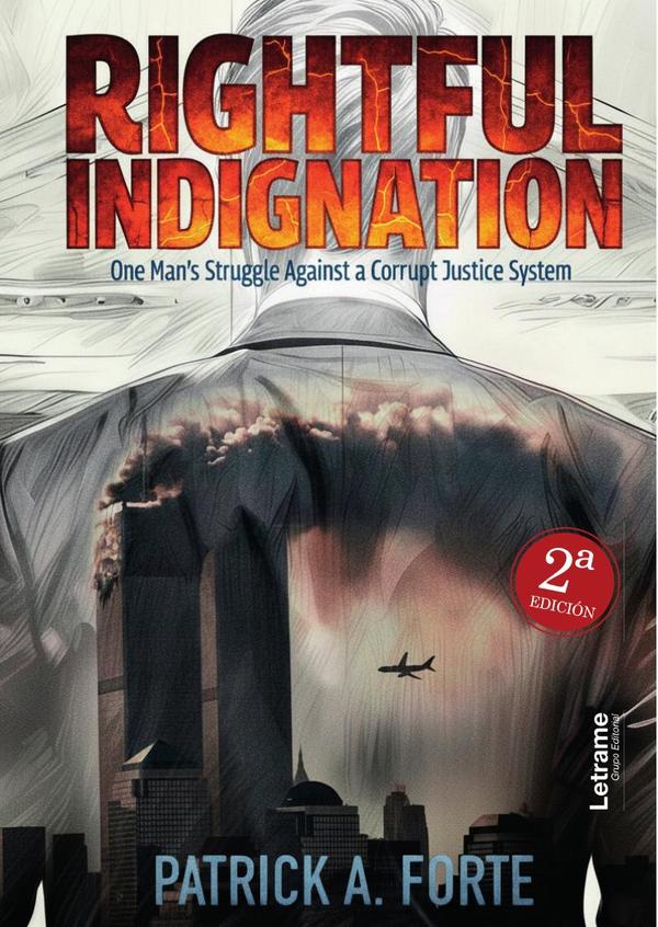 Rightful Indignation. 2ª Edición