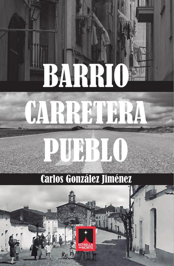 Barrio, carretera, pueblo