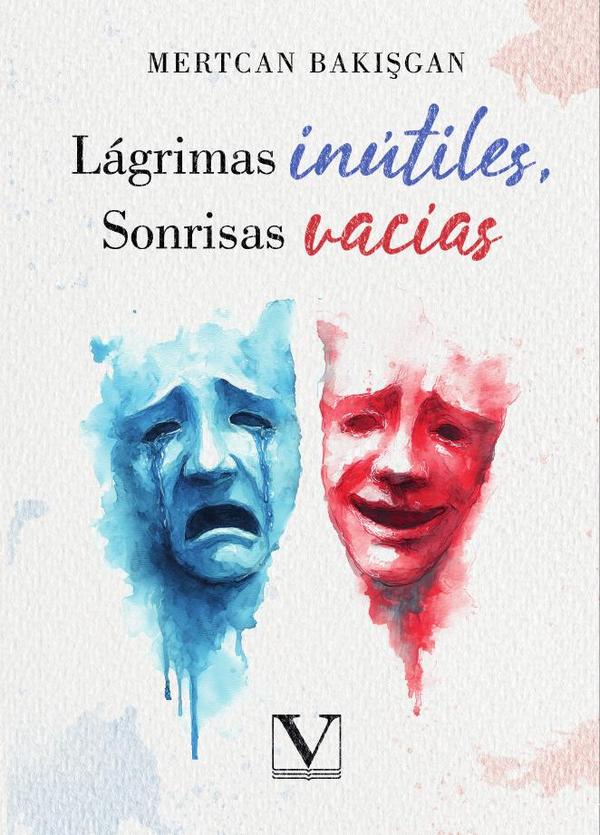 Lágrimas inútiles, Sonrisas Vacías