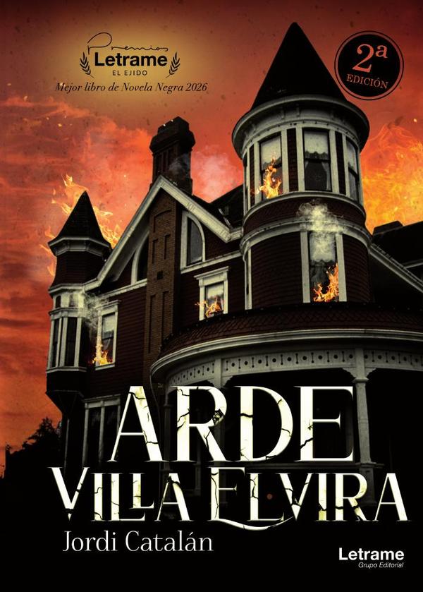 Arde Villa Elvira. 2ª Edición