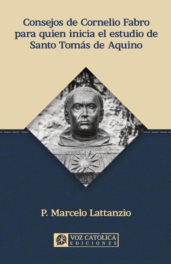 Consejos de Cornelio Fabro para quien inicia el estudio de Santo Tomás de Aquino