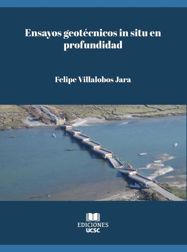 Ensayos geotécnicos in situ en profundidad