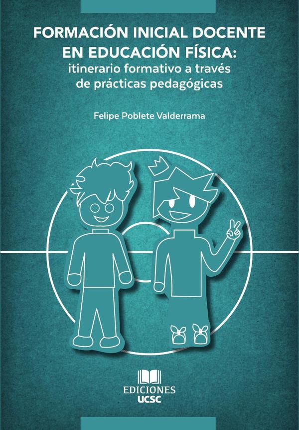 Formación Inicial Docente en Educación Física