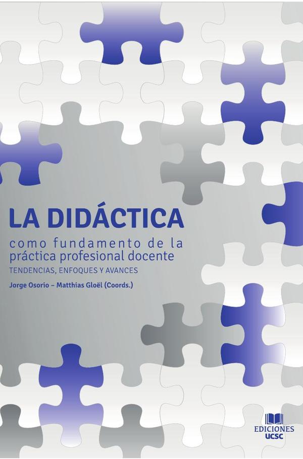 La didáctica como fundamento de la práctica profesional docente