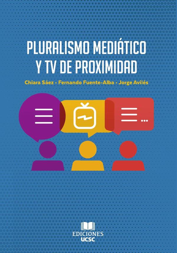 Pluralismo mediático y TV de proximidad