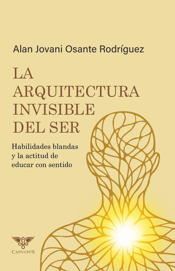 La arquitectura invisible del ser