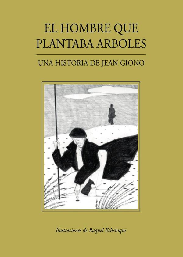 El hombre que plantaba árboles