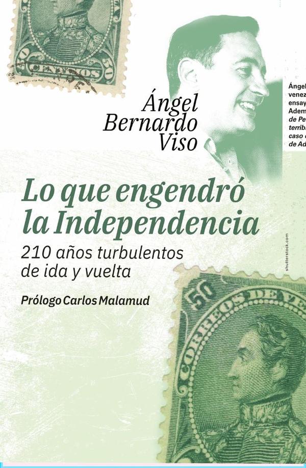 Lo que engendró la independencia