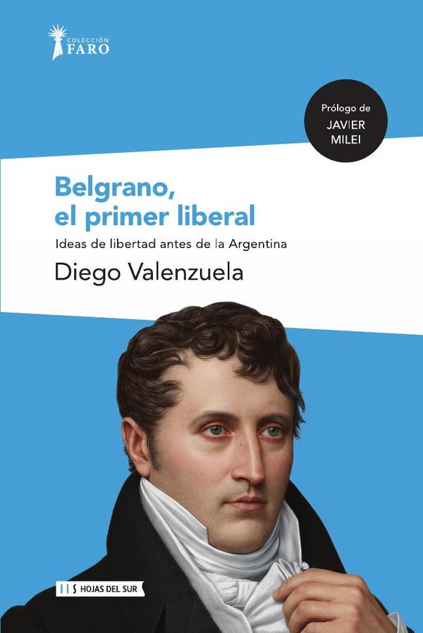 Belgrano, el primer liberal