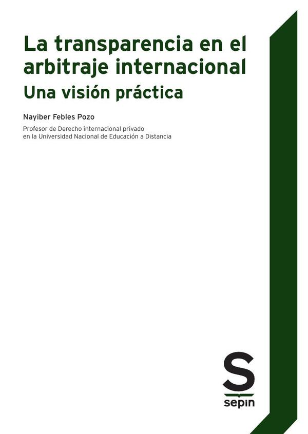 La transparencia en el arbitraje internacional. Una visión práctica