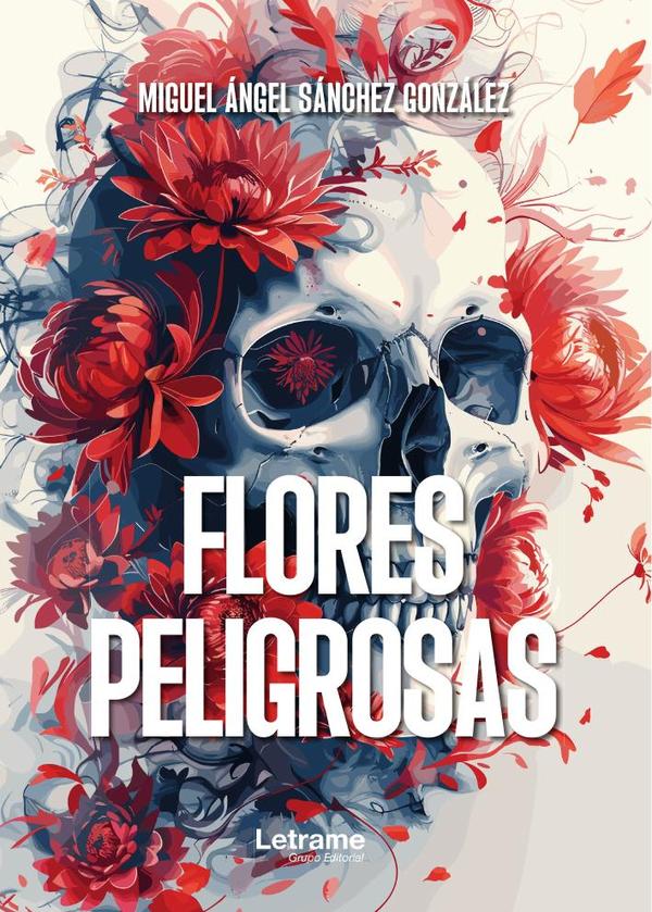 Flores peligrosas
