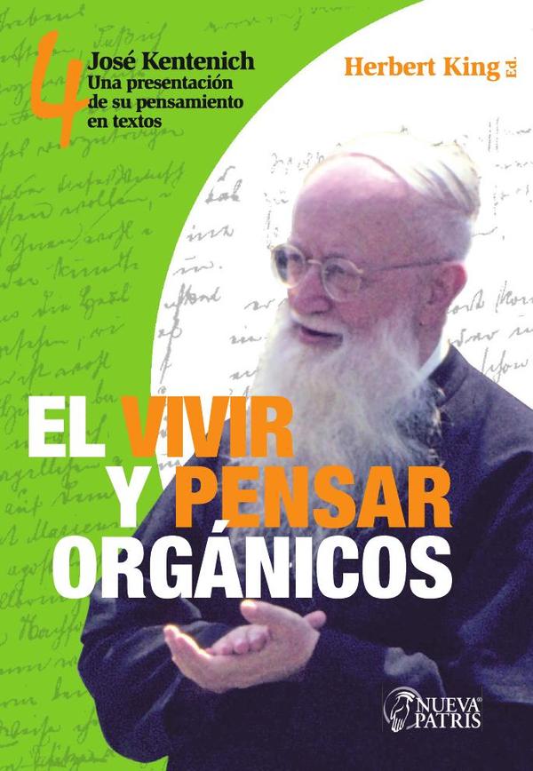 El vivir y pensar orgánicos