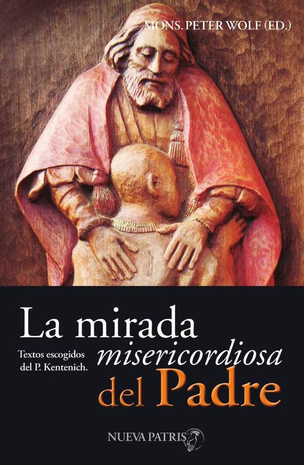 La mirada misericordiosa del Padre