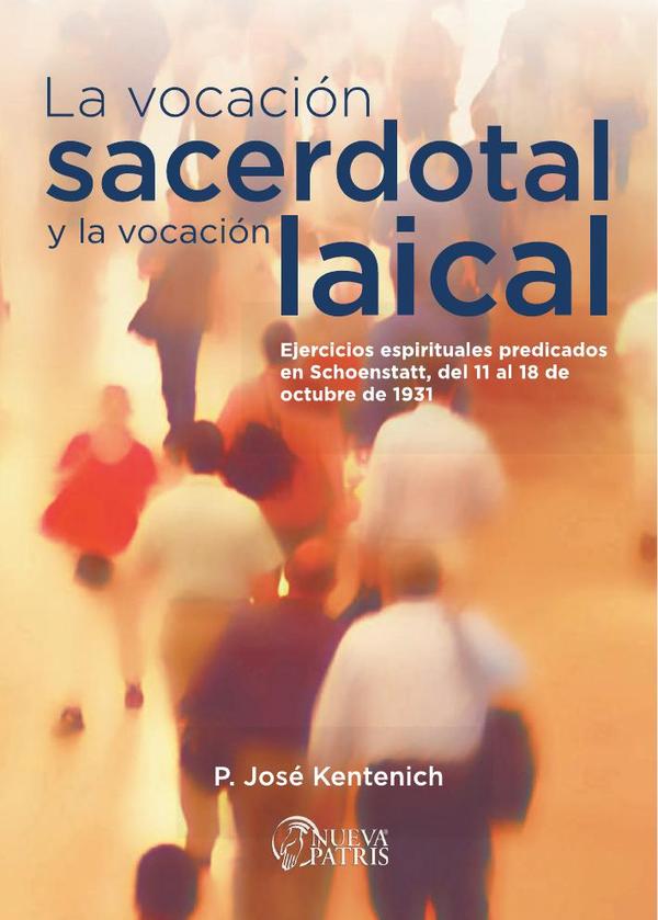 La Vocación Sacerdotal y la Vocación laical