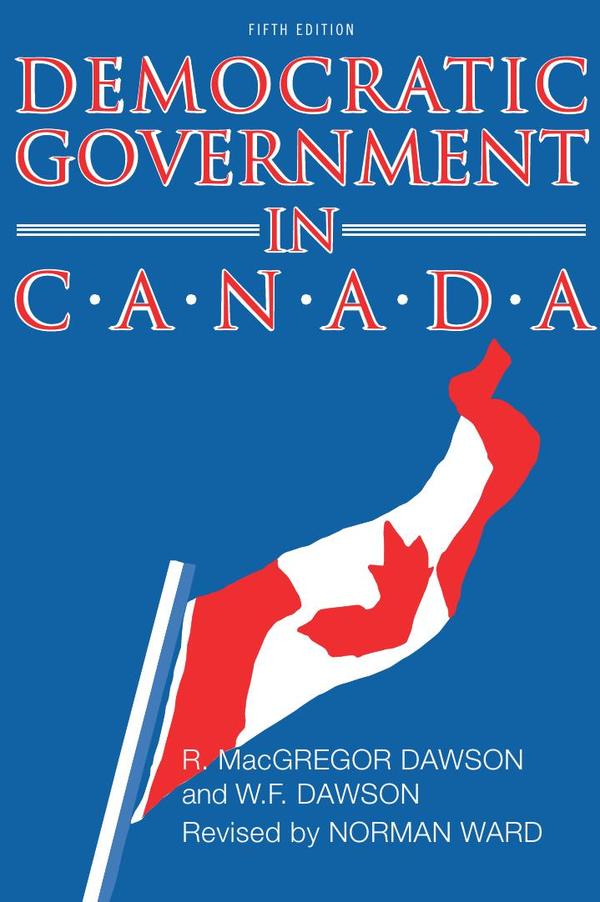 Democratic government in canada  5th ed