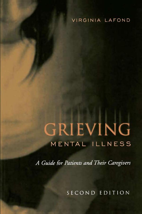 GRIEVING MENTAL ILLNESS, 2e