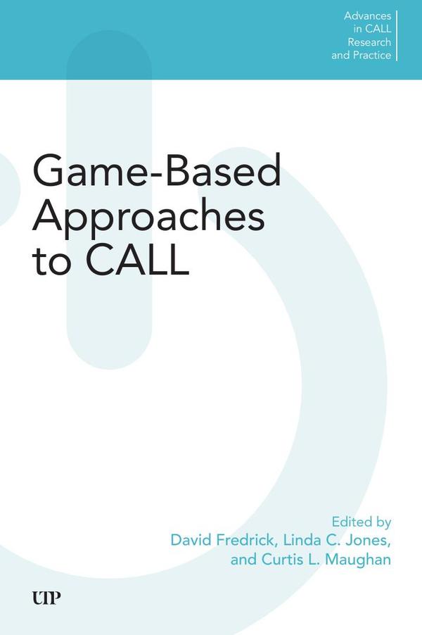 Game-Based Approaches to CALL