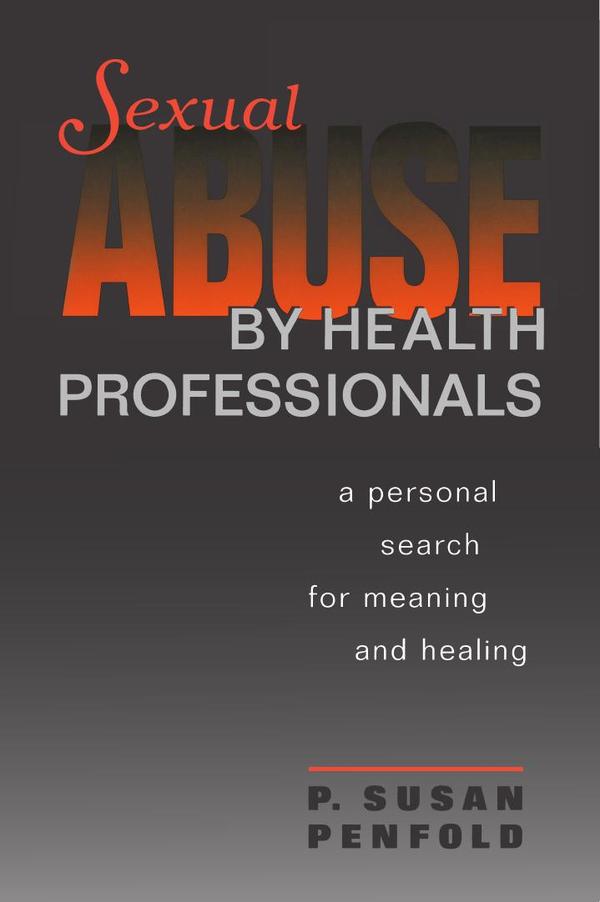 Sexual Abuse by Health Professionals