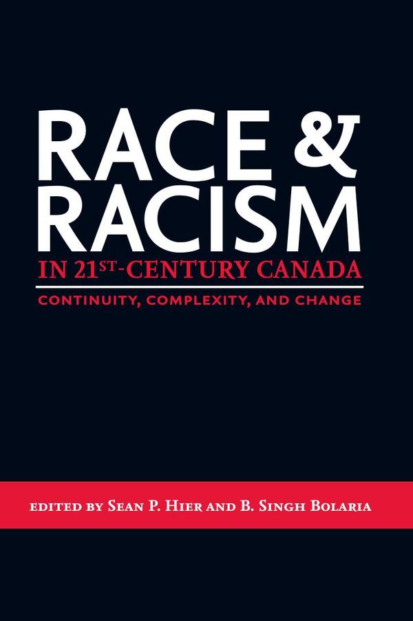 Race and racism in 21st-century canada