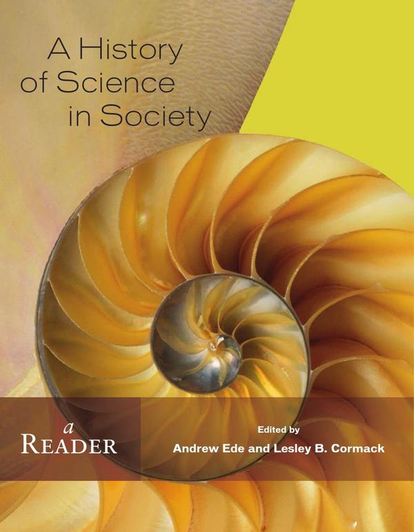 History of Science in Society, A Reader