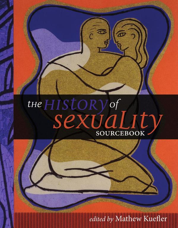 History of Sexuality Sourcebook
