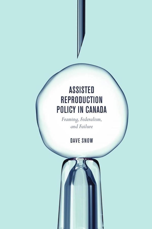 Assisted Reproduction Policy in Canada