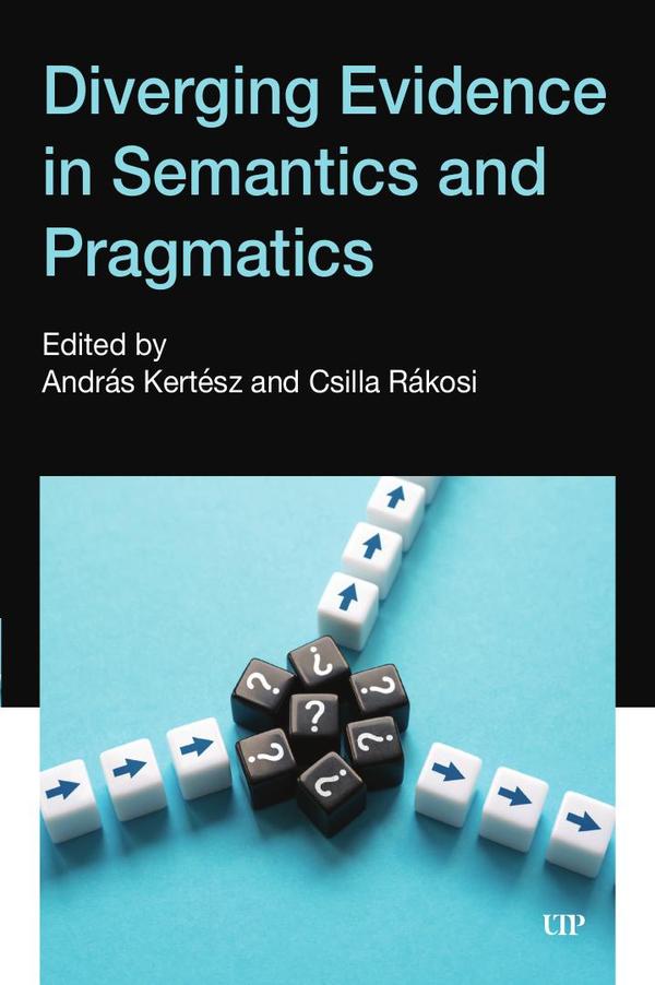 Diverging Evidence in Semantics and Pragmatics