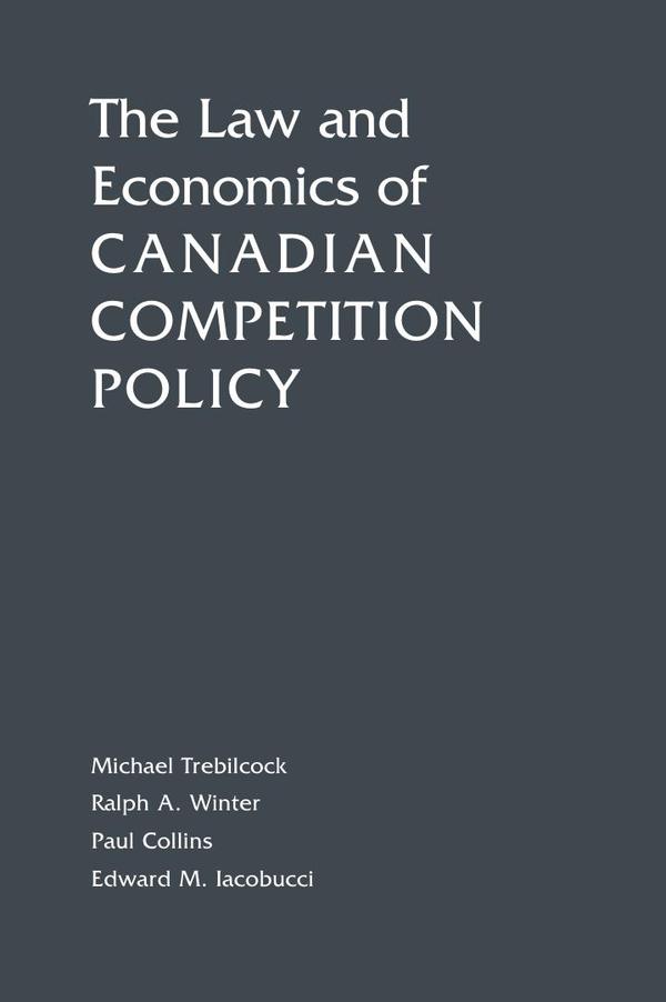Law and economics of canadian competitio