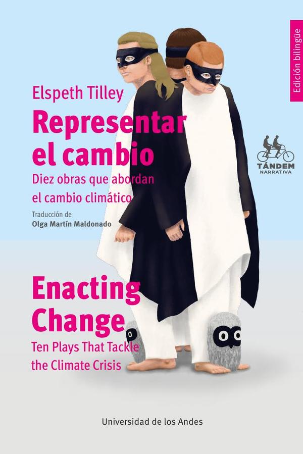 Representar el cambio / Enacting change