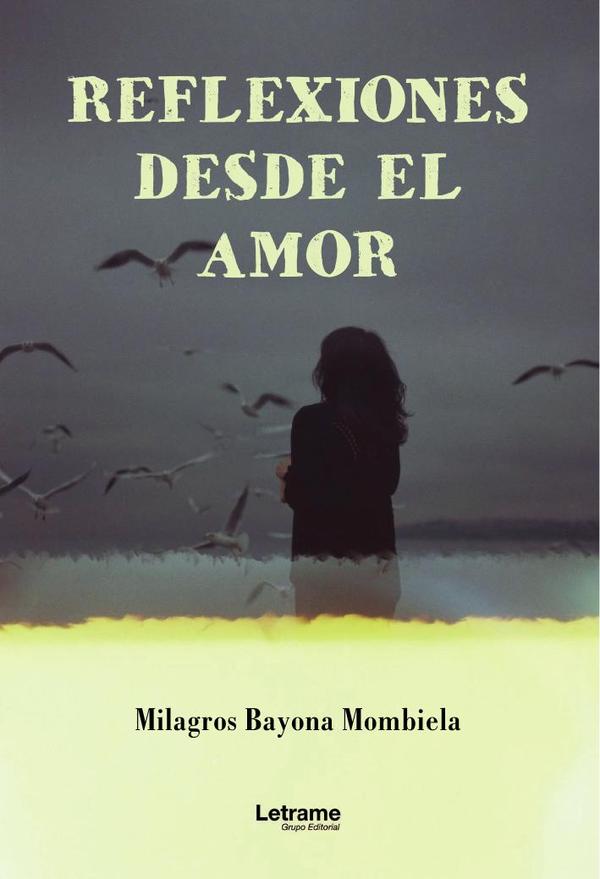 Reflexiones desde el amor
