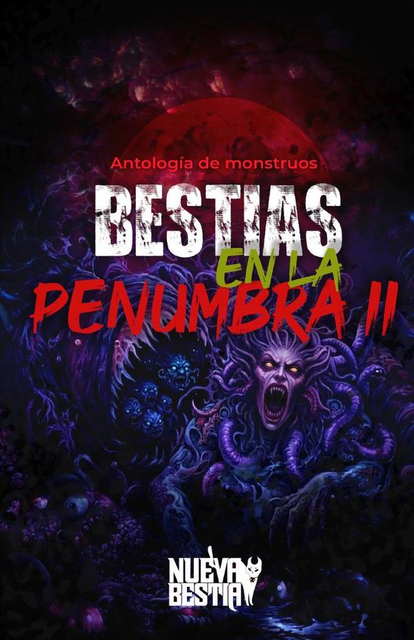 Bestias en la penumbra II