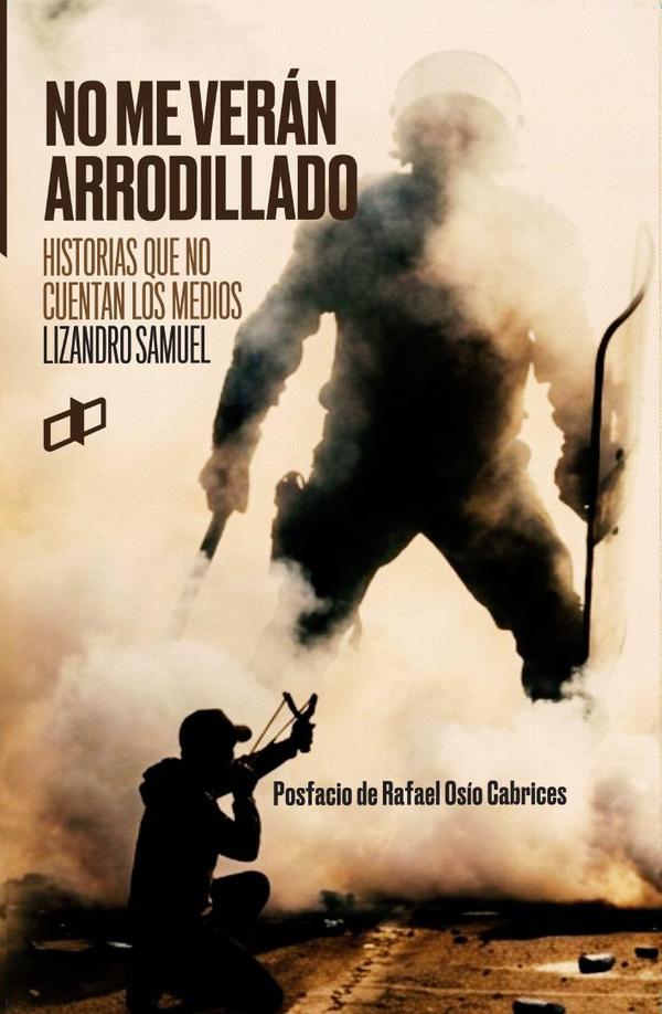 No me verán arrodillado